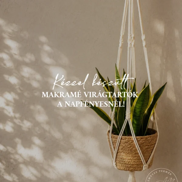 Makramé Virágtartók